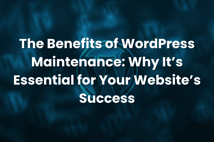 Benefits of WordPress Maintenance